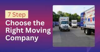 7 Steps to Choose the Right Moving Company in 2024