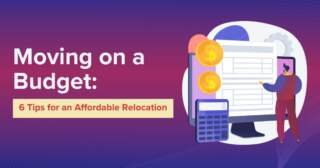 Moving on a Budget: 6 Smart Tips for an Affordable Relocation