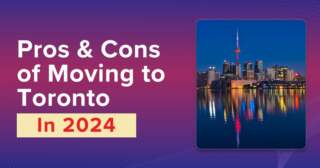 Top 5 Pros and Cons of Moving to Toronto, ON in 2024