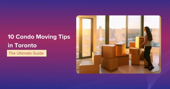 10 Condo Moving Tips In Toronto