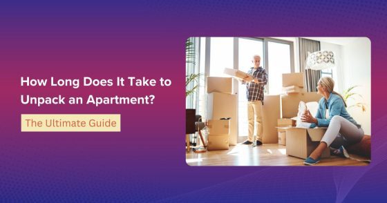 How Long Does It Take To Unpack An Apartment